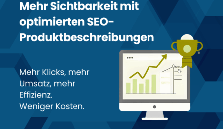 Mehr Umsatz mit optimierten SEO-Produktbeschreibungen.