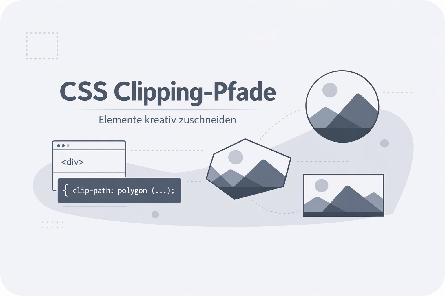 Was ist CSS Clip Path?