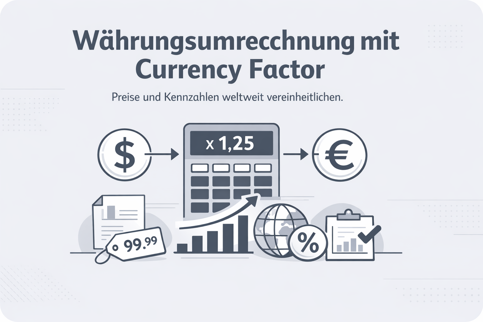 Was ist Currency Factor?