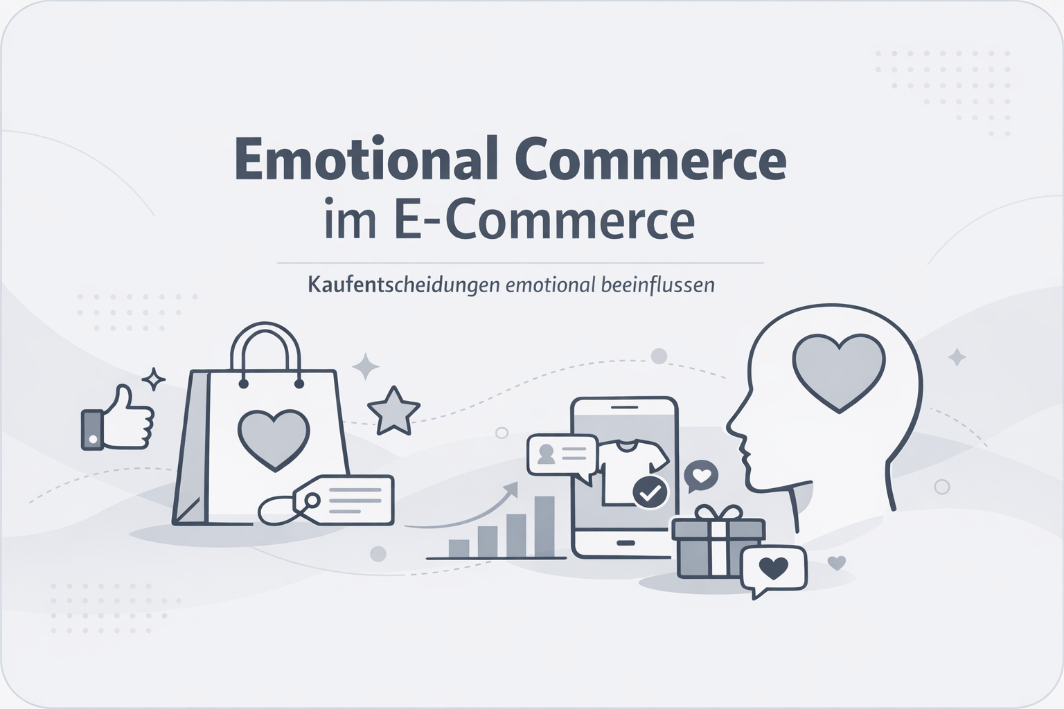 Was ist Emotional Commerce?