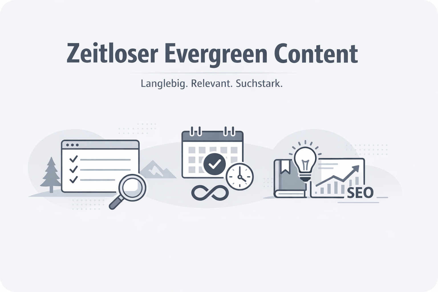 Was ist Evergreen Content?