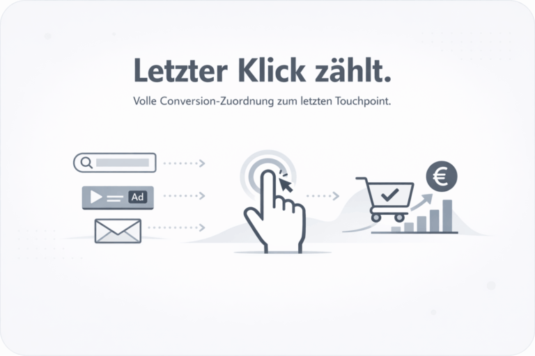 Was ist Last Click Attribution?