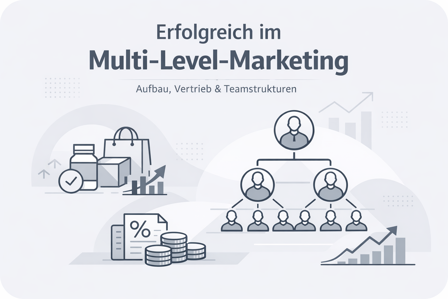 Was ist Multi-Level-Marketing (MLM)?