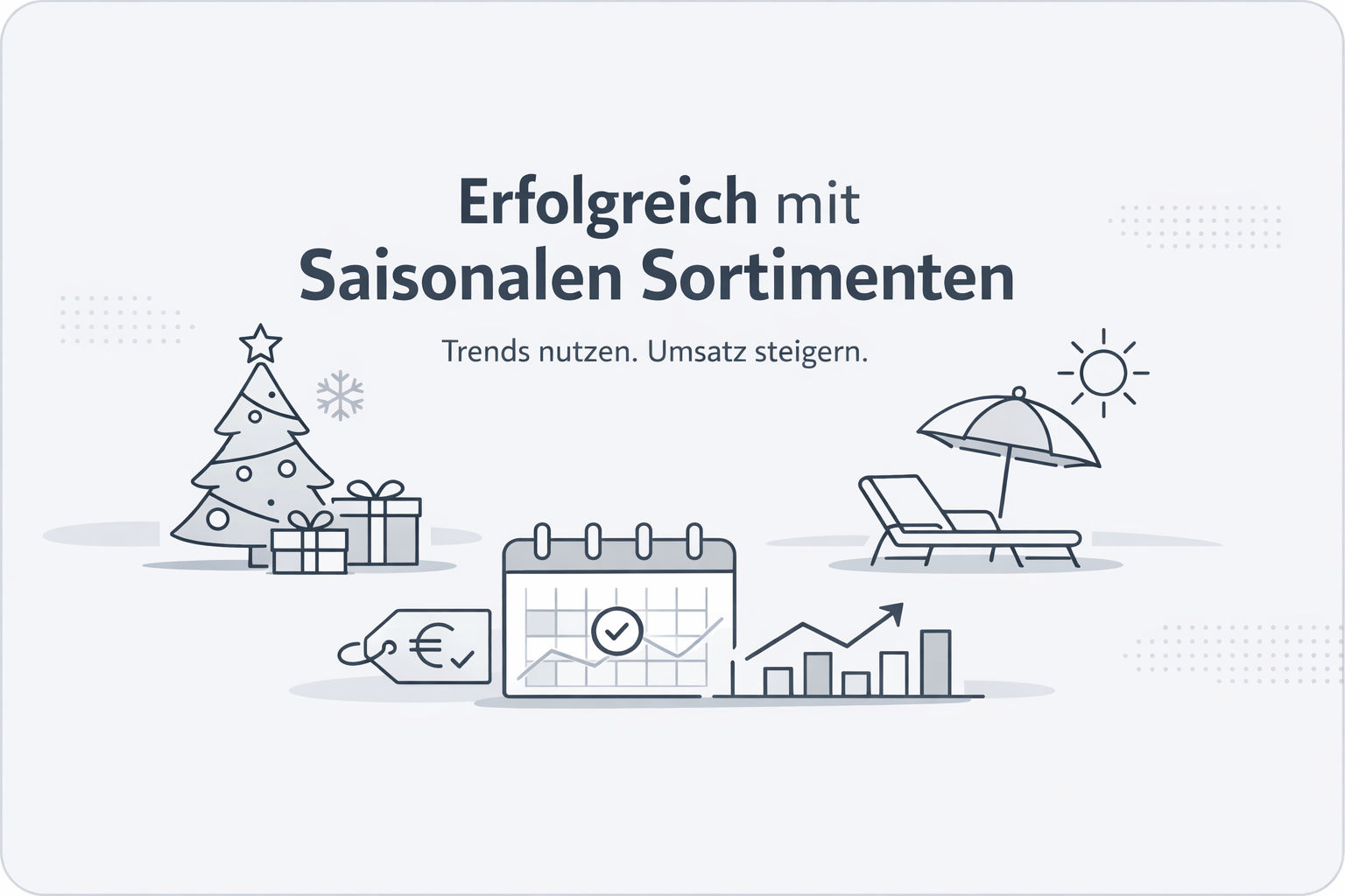 Was ist Saisonale Sortimente?
