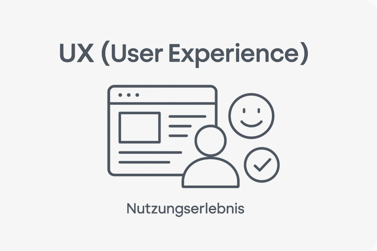 Was ist UX (User Experience)?