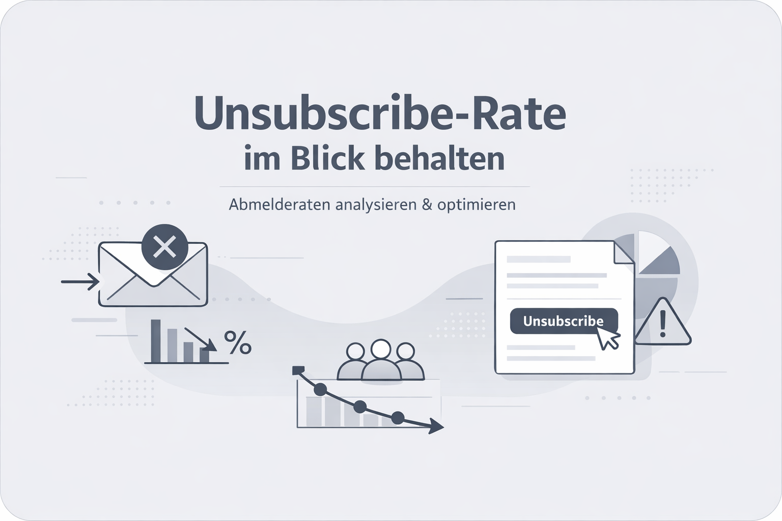Unsubscribe Rate Definition Erklärung Beispiele ⏩ feed2content.ai