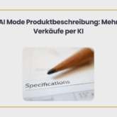 Ai Mode Produktbeschreibung: Mehr Verkäufe per KI