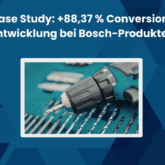 Case Study: Bosch-Produkte SEA